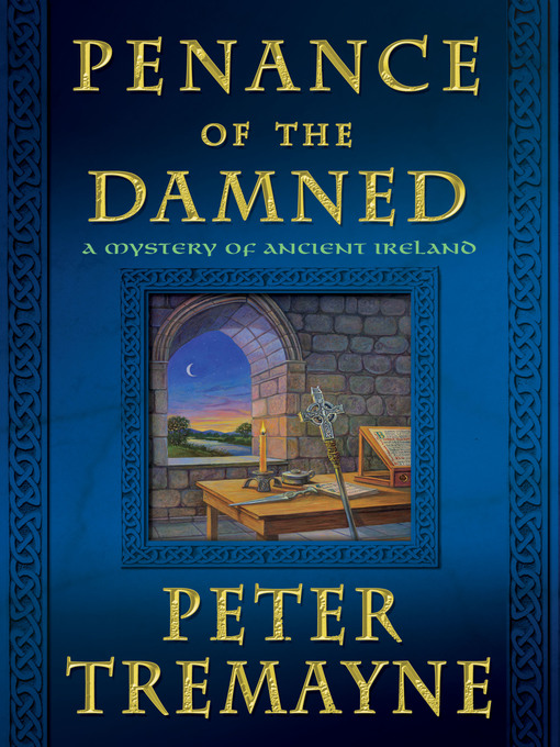 Title details for Penance of the Damned by Peter Tremayne - Available